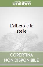 L'albero e le stelle libro