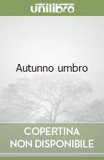 Autunno umbro libro