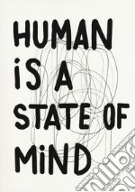 Marco Raparelli. Human is a state of mind. Ediz. illustrata libro usato