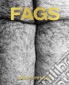 Fags. Ediz. italiana e inglese libro di Benassi Jacopo