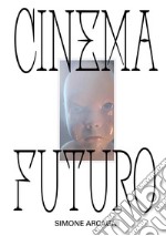 Cinema futuro libro usato