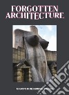 Forgotten architecture libro