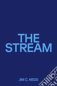 The stream. Ediz. italiana e inglese libro