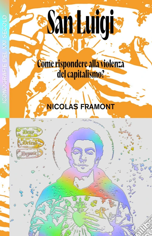 San Luigi. Come rispondere alla violenza del capitalismo?