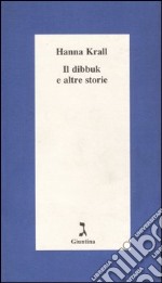 Il dibbuk e altre storie  libro usato