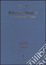 Bibbia ebraica. Agiografi. Testo ebraico a fronte libro