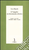 Il Vangelo: un documento ebraico libro di Baeck Leo