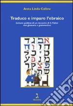 Traduco e imparo l`ebraico  libro usato