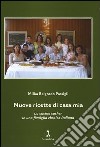 Nuove ricette di casa mia. La cucina casher in una famiglia ebraica italiana libro di Belgrado Passigli Milka