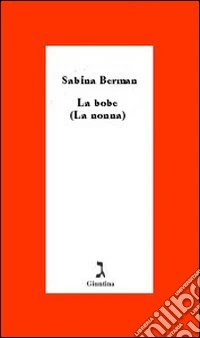 La bobe. (La nonna)