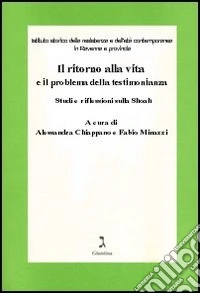 Il ritorno alla vita e il problema della testimonianza