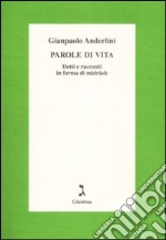 Parole di vita. Detti e racconti in forma di Midràsh libro