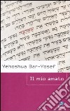 Il Mio amato libro di Bar-Yosef Yehoshua