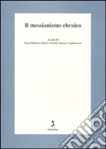 Il messianismo ebraico