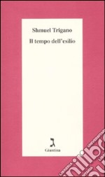 Il Tempo dell'esilio libro