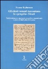 Gli ebrei romani raccontano la «propria» Shoah. Testimonianze e memorie raccolte e organizzate libro