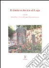 Il cimitero ebraico di Lugo. Ediz. illustrata libro