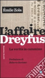 L` affaire Dreyfus. La verit in cammino
