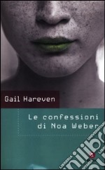 Le confessioni di Noa Weber libro