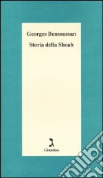 Storia della Shoah libro