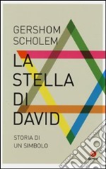 La stella di David. Storia di un simbolo