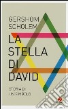 La stella di David. Storia di un simbolo libro