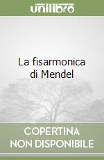 La fisarmonica di Mendel