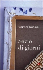 Sazio di giorni libro