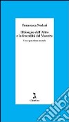 Il Bisogno dell'altro e la fecondità del maestro libro di Nodari Francesca