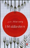 I Middlestein libro di Attenberg Jami