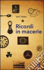 Ricordi in macerie