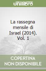 La rassegna mensile di Israel (2014). Vol. 1 libro