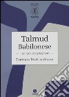 Talmud babilonese. Trattato Rosh haShanà. Testo ebraico a fronte libro