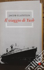 Il viaggio di Yash libro