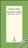 Temporalità e umanità. La diacronia in Emmanuel Levinas libro di Nodari Francesca