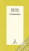 Corrispondenza libro di Celan Paul Sachs Nelly Wiedemann B. (cur.) Ruchat A. (cur.)