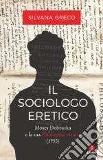 Il sociologo eretico