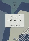 Talmud babilonese. Trattato Ta'anit. Testo originale a fronte libro