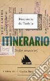 Itinerario (Sefer massa'ot) libro di Binyamin da Tudela Busi G. (cur.)