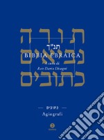 Bibbia ebraica. Agiografi. Testo ebraico a fronte libro