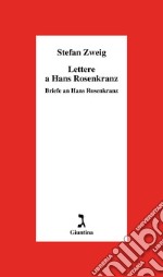 Lettere a Hans Rosenkrantz-Briefe an Hans Rosenkrantz  libro usato