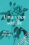 Una voce sottile libro