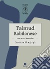 Talmud babilonese. Trattato Chaghigà. Testo ebraico a fronte libro