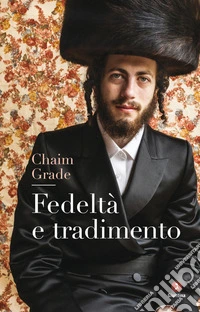 Fedeltà e tradimento