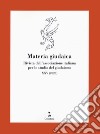 Materia giudaica. Rivista dell'Associazione italiana per lo studio del giudaismo (2020). Vol. 25 libro