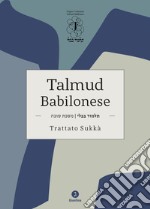 Talmud babilonese. Trattato Sukkà libro usato