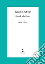 Bereshit rabbah. Midrash sulla genesi libro