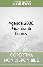 Agenda 2000. Guardia di finanza libro
