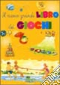 Il nuovo grande libro dei giochi libro