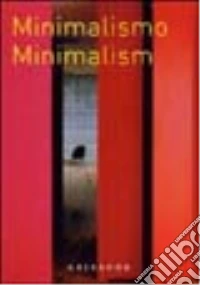 Minimalismo. Ediz. spagnola e inglese libro